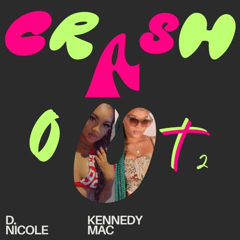 Crashout 2 (feat. Kennedy Mac)