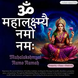 ॐ महालक्ष्म्यै नमो नमः | Powerful Laxmi Mata Mantra for Wealth & Prosperity