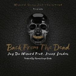 Back from the Dead (feat. Jeaux London)