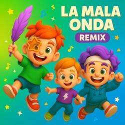 La Mala Onda (Remix)