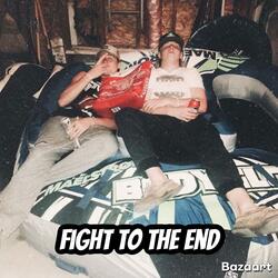 Fight to the end