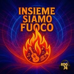 Insieme Siamo Fuoco (Dance Version)