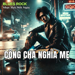 Công Cha Nghĩa Mẹ (Blues Rock)