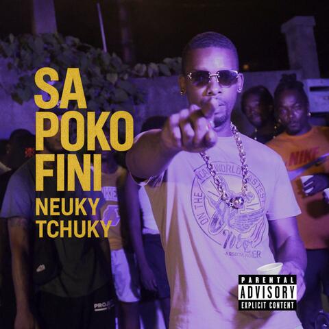 Sa Poko Fini (feat. Neuky & Tchuky)