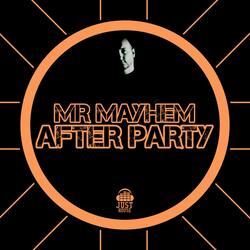 After Party (feat. Mr Mayhem)