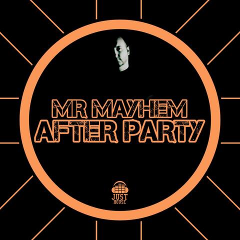 After Party (feat. Mr Mayhem)