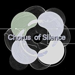 Chorus of Silence