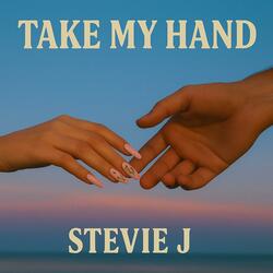 Take my Hand