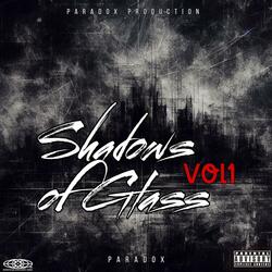 Shadows of Glass