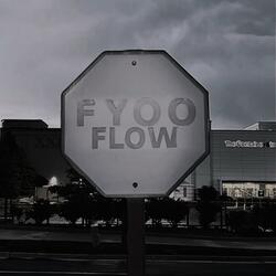 Fuk Yo Flow