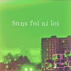 Sans foi ni loi