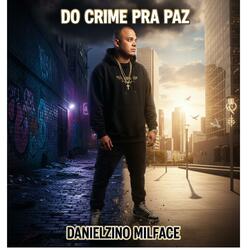Do crime pra paz