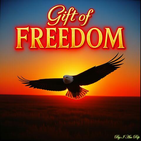 Gift of FREEDOM