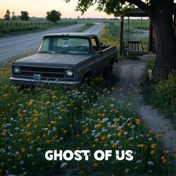 Ghost of Us