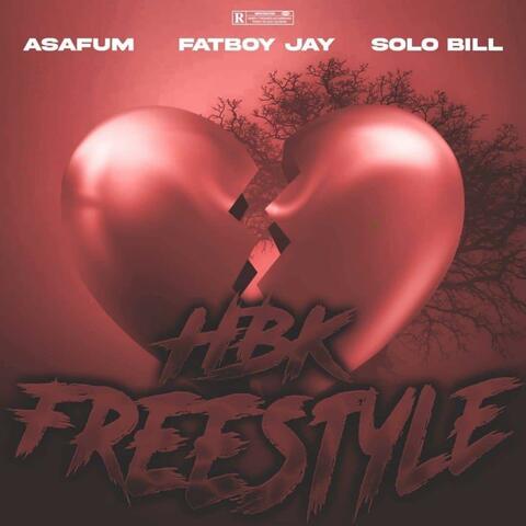 HBK Freestyle (feat. Fatboy Jay & Solo Bill)
