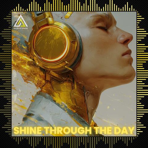 Shine Through the Day