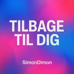 Tilbage Til Dig (Radio Edit)