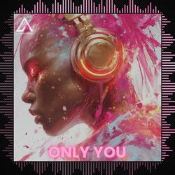 Only You