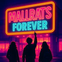Mallrats Forever