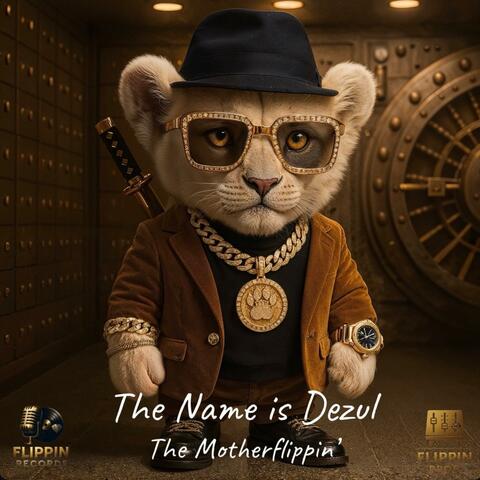 The Name is Dezul (Radio Edit)