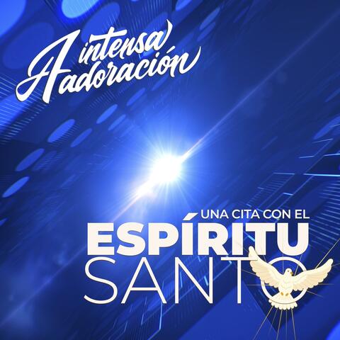 Una cita con el Espíritu Santo