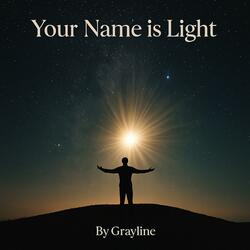 Your Name is Light