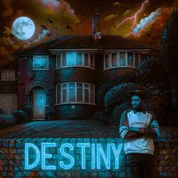 Destiny (feat. Truth Omegah)