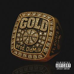 GOLD (feat. KHRIS P)