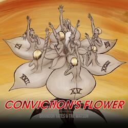 Conviction's Flower (feat. Tre Watson)