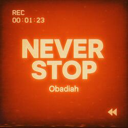NEVER STOP