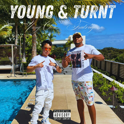 Young & Turnt (feat. Fredxvegas)