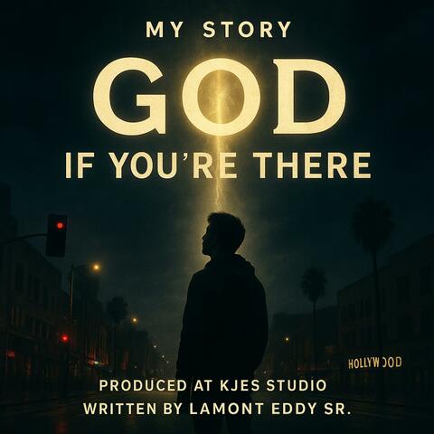 God If Your There