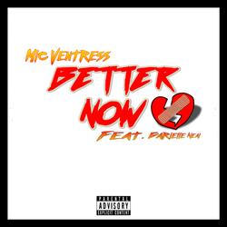 Better Now (feat. Garielle Neal)