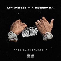 Hold Up (feat. District Six)