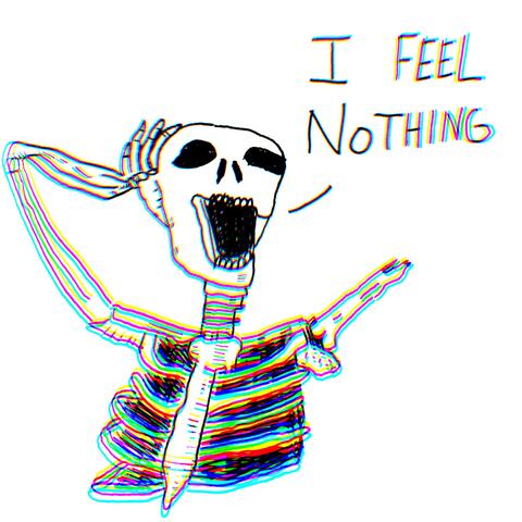 I Feel Nothing