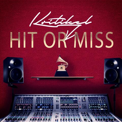 Hit or Miss