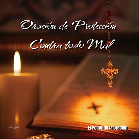 Oración de Protección Contra Todo Mal