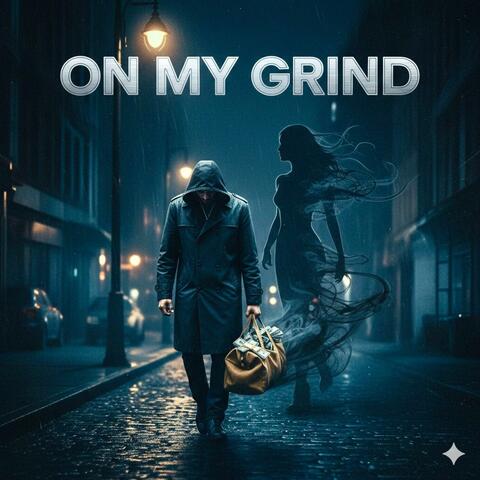 On My Grind