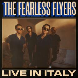 Introducing The Fearless Flyers (Live in Italy) (Live)