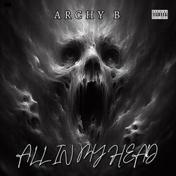 ALL IN MY HEAD
