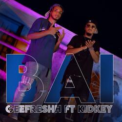 Bai (feat. KidKey)