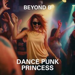Dance Punk Princess