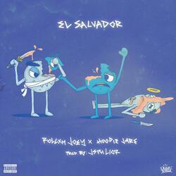 El Salvador (feat. Rollxm Joey, Hoodie Jare & Tobi Ali)