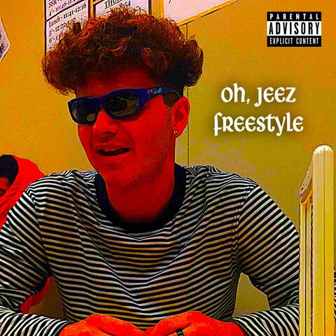 Oh, Jeez Freestyle (feat. Gvcci Neckbrace)