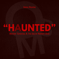 Haunted (By You)