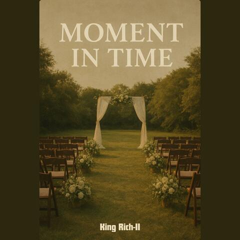 Moment In Time