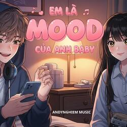 Em Là Mood Của Anh Baby