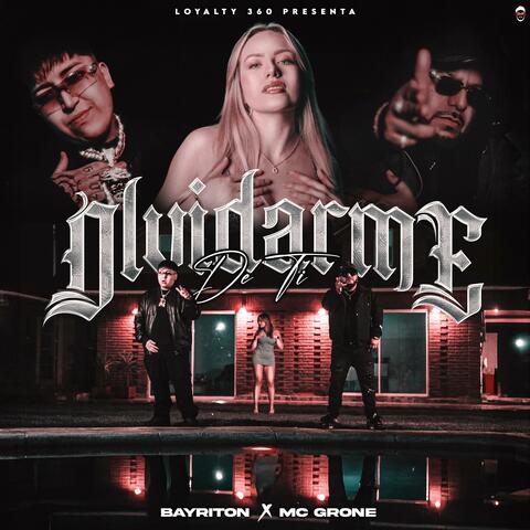 Olvidarme de ti (feat. Bayriton)