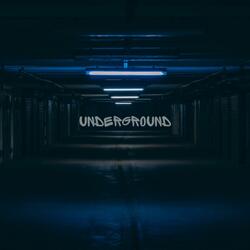 Underground