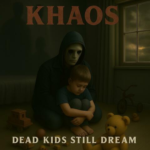 Dead Kids Still Dream